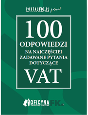 100 odpowiedzi na najczciej zadawane pytania dotyczce VAT - stan prawny na 2016r