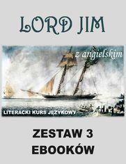 3 ebooki: Lord Jim z angielskim. Literacki kurs jzykowy