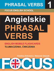 Angielskie Phrasal Verbs - zestaw 1