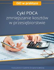 Cykl PDCA - zmniejszanie kosztw w przedsibiorstwie - wydanie II 