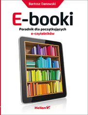 E-booki. Poradnik dla pocztkujcych e-czytelnikw