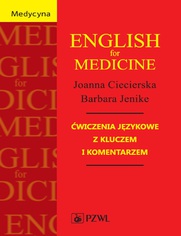 English for Medicine. wiczenia jzykowe z kluczem i komentarzem