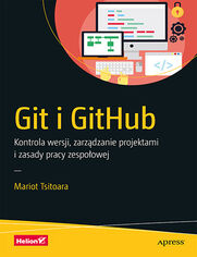 Git i GitHub. Kontrola wersji, zarzdzanie projektami i zasady pracy zespoowej
