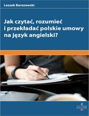 Jak czyta rozumie i przekada polskie umowy na angielski?