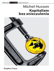 Kapitalizm bez znieczulenia