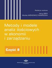 Metody i modele analiz ilociowych w ekonomii i zarzdzaniu. Cz 8