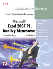 Microsoft Excel 2007 PL. Analizy biznesowe. Rozwizania w biznesie. Wydanie III 