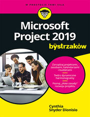 Microsoft Project 2019 dla bystrzakw