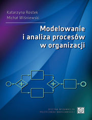 Modelowanie i analiza procesw w organizacji