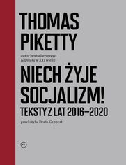 Niech yje socjalizm. Teksty z lat 2016-2020
