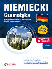 Niemiecki Gramatyka. Praktyczne repetytorium dla pocztkujcych i rednio zaawansowanych