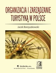 Organizacja i zarzdzanie turystyk w Polsce