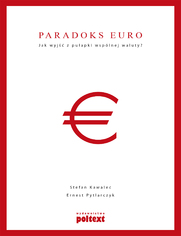 Paradoks euro. Jak wyj z puapki wsplnej waluty?
