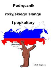 Podrcznik rosyjskiego slangu i popkultury