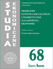 Problemy pastwa socjalnego i teoretyczne zagadnienia ekonomii. SE 68