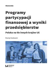 Programy partycypacji finansowej a wyniki przedsibiorstw. Polska na tle innych krajw UE