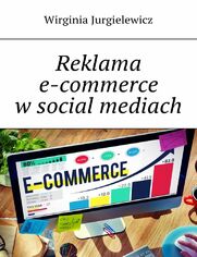 Reklama e-commerce wsocial mediach