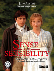 Sense and Sensibility. Rozwana i Romantyczna w wersji do nauki jzyka angielskiego