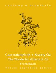 The Wonderful Wizard of Oz / Czarnoksinik z Krainy Oz