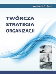 Twrcza strategia organizacji