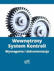 Wewntrzny System Kontroli - wymagania i dokumentacja