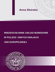 Wiedzochonne usugi biznesowe w Polsce i innych krajach Unii Europejskiej