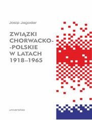 Zwizki chorwacko-polskie w latach 1918-1965