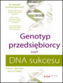 Genotyp przedsibiorcy, czyli DNA sukcesu
