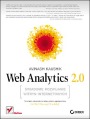 Web Analytics 2.0. wiadome rozwijanie witryn internetowych