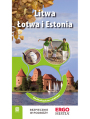 Litwa, otwa i Estonia. Nadbatyckim szlakiem. Wydanie 1