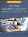 ISO 20000 - zarzdzanie usugami IT zgodnie z zasadami sztuki - wydanie II