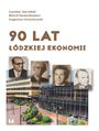 90 lat dzkiej ekonomii
