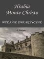 Hrabia Monte Christo. Wydanie dwujzyczne z gratisami