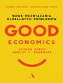Good Economics Nowe rozwizania globalnych problemw