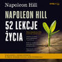 Napoleon Hill. 52 lekcje ycia