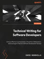 Technical Writing for Software Developers. Enhance communication, improve collaboration, and leverage AI tools for software development