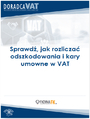 Sprawd, jak rozlicza odszkodowania i kary umowne w VAT