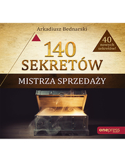 100 sekretw Mistrza Sprzeday. Wydanie 2 rozszerzone