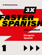 3 x Faster Spanish 1 with Linkword. European 