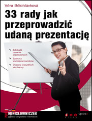 33 rady jak przeprowadzi udan prezentacj