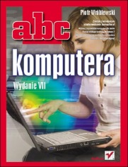 ABC komputera. Wydanie VII