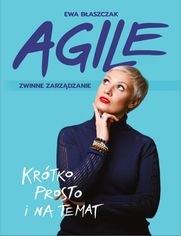 Agile. Zwinne zarz�dzanie