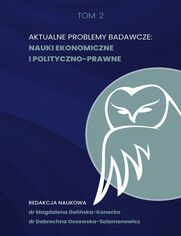 Aktualne problemy badawcze. Nauki ekonomiczne i polityczno-prawne