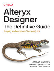 Alteryx Designer: The Definitive Guide