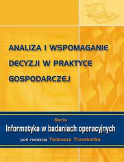 Analiza i wspomaganie decyzji w praktyce gospodarczej