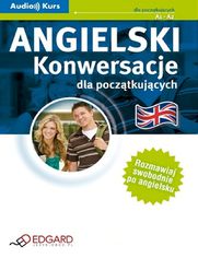 Angielski - Konwersacje dla pocztkujcych