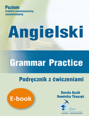 Angielski. Grammar Practice. Podrcznik z wiczeniami