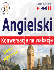 Angielski. Konwersacje na wakacje  On Holiday. Nowe wydanie