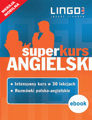 Angielski. Superkurs (kurs + rozmwki)