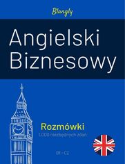 Angielski Biznesowy. Rozmwki